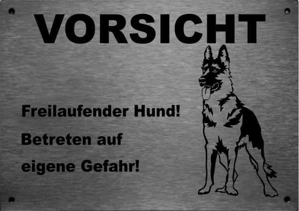 Edelstahl Warnschild Deutscher Schäferhund VORSICHT Freilaufender Hund! Betreten auf eigene Gefahr!